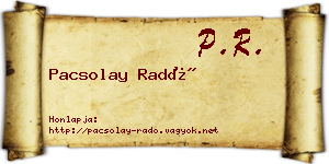 Pacsolay Radó névjegykártya